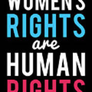 Womens Rights Are Human Rights Poster