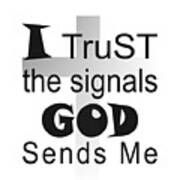 Christian Affirmation - I Trust God Poster