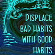 Displace Bad Habits #1 Poster