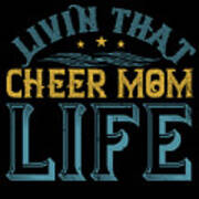 Livin That Cheer Mom Life #1 Poster