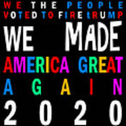 We Made America Great Again 2020 #2 Poster