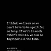 A A Milne Quote 02 - Winnie-the-pooh - Literature - Typewriter Print - Black Poster