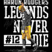 Aaron Rodgers Legend Poster