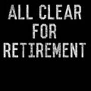 All Clear For Retirement 911 Dispatcher Poster