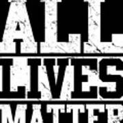 All Lives Matter Poster