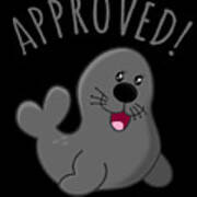 Approved Seal Of Approval Poster