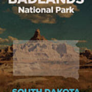 Badlands National Park In South Dakota Travel Poster Series Of National Parks Number 03 Poster