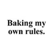 Baking My Own Rules. Poster