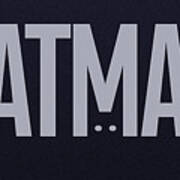 Batman Type Treatment Poster