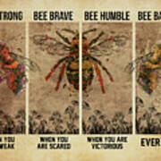Bee Strong Be Brave Bee Humble Bee Badass Canvas Poster Poster