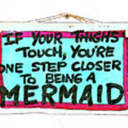 Being A Mermaid Sign Poster