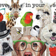 Believe In Your Selfie - Animals Poster