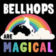 Bellhops Are Magical Poster