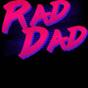 Best Gift For Dad Rad Dad Retro Poster