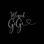 Blessed Gigi White Letters Square Poster