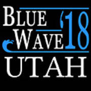 Blue Wave Utah Vote Democrat Poster