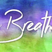 Breathe Calming Watercolor Tones Green Purple Blue Poster