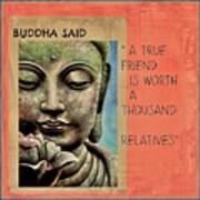 Buddha And A True Friend Poster