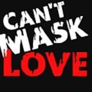 Can't Mask Love Poster