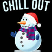 Chill Out Snowman Poster