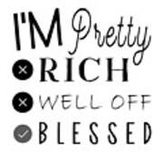 Christian Affirmation - I'm Pretty Blessed Black Text Poster