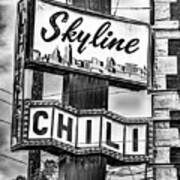Cincinnati Skyline Chili Store Sign In Clifton - Black And White Poster
