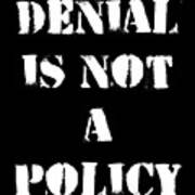 Climate Change Denial Is Not A Policy Poster
