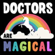 Doctors Are Magical Poster