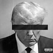 Donald Trump Mugshot Parental Advisory Album Cover Poster