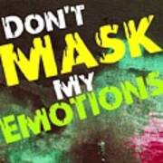 Don't Mask My Emotions Poster