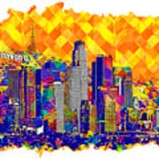 Downtown Los Angeles Skyline With The Hollywood Sign In The Background - Colorful Digital Painting Poster