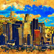 Downtown Los Angeles Skyline With The Hollywood Sign In The Background - Digital Painting Poster