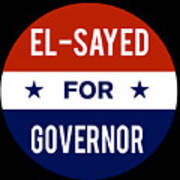 El Sayed For Governor Poster