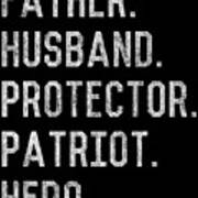 Father Husband Protector Patriot Poster