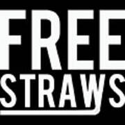 Free Straws Anti-ban Poster