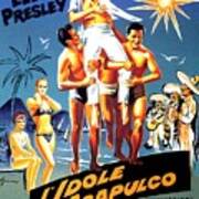 ''fun In Acapulco'', 1963 - Art By Boris Grinsson Poster
