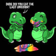 Dinosaure amusant Dude Did You Eat The Last Unicorn Débardeur