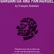 Gargantua And Pantagruel By Francois Rabelais Greatest Book Series 091 Poster