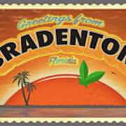 Greetings From Bradenton Florida Poster