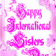 Happy International Sisters Day Poster