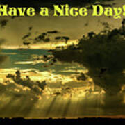 Have A Nice Day - Sunset Poster