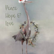 Heron Peace Hope Love Poster