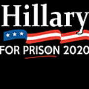 Hillary For Prison 2020 Poster
