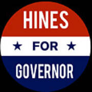 Hines For Governor Poster