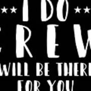 I Do Crew Bachelorette Bachelors Party Gift Poster