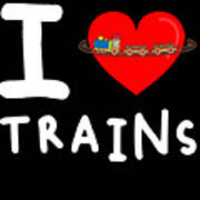 I Love Trains Poster