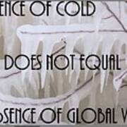 Icicles And Global Warming Poster