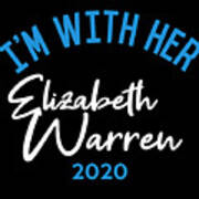 Im With Her Elizabeth Warren 2020 Poster