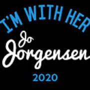 Im With Her Jo Jorgensen Libertarian President 2020 Poster