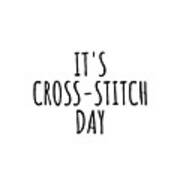 It's Cross-stitch Day Poster